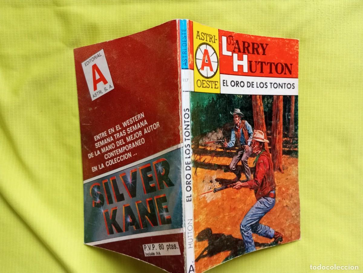 C&oacute;mics: EL ORO DE LOS TONTOS - LARRY HUTTON - ASTRI OESTE 117 - Foto 1