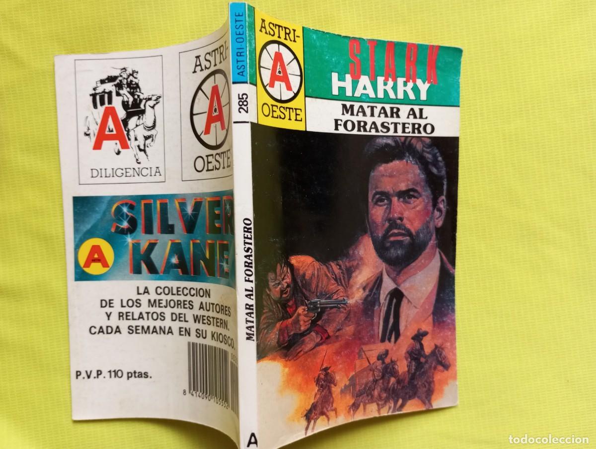 C&oacute;mics: MATAR AL FORASTERO - HARRY STARK - ASTRI OESTE 285 - Foto 1
