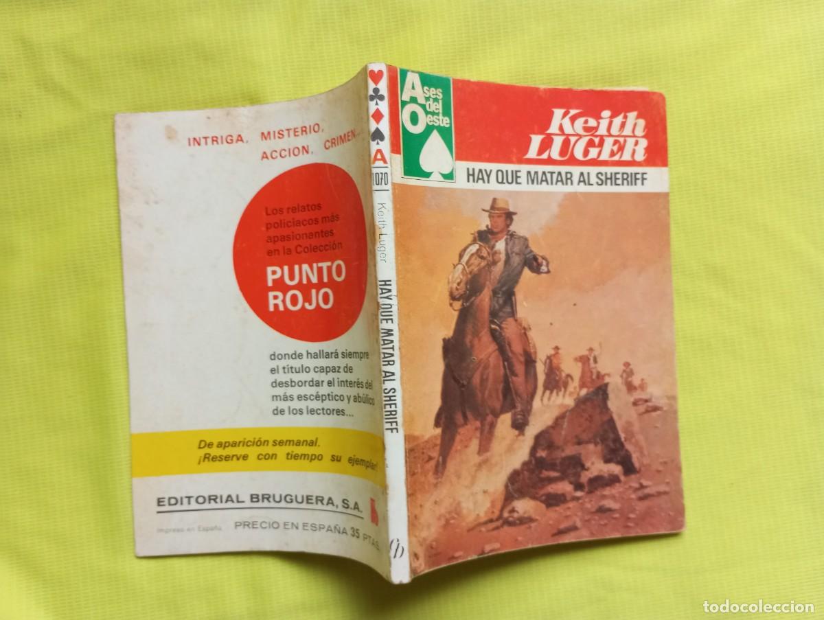 C&oacute;mics: HAY QUE MATAR AL SHERIFF - KEITH LUGER - ASES DEL OESTE 1070 - Foto 1