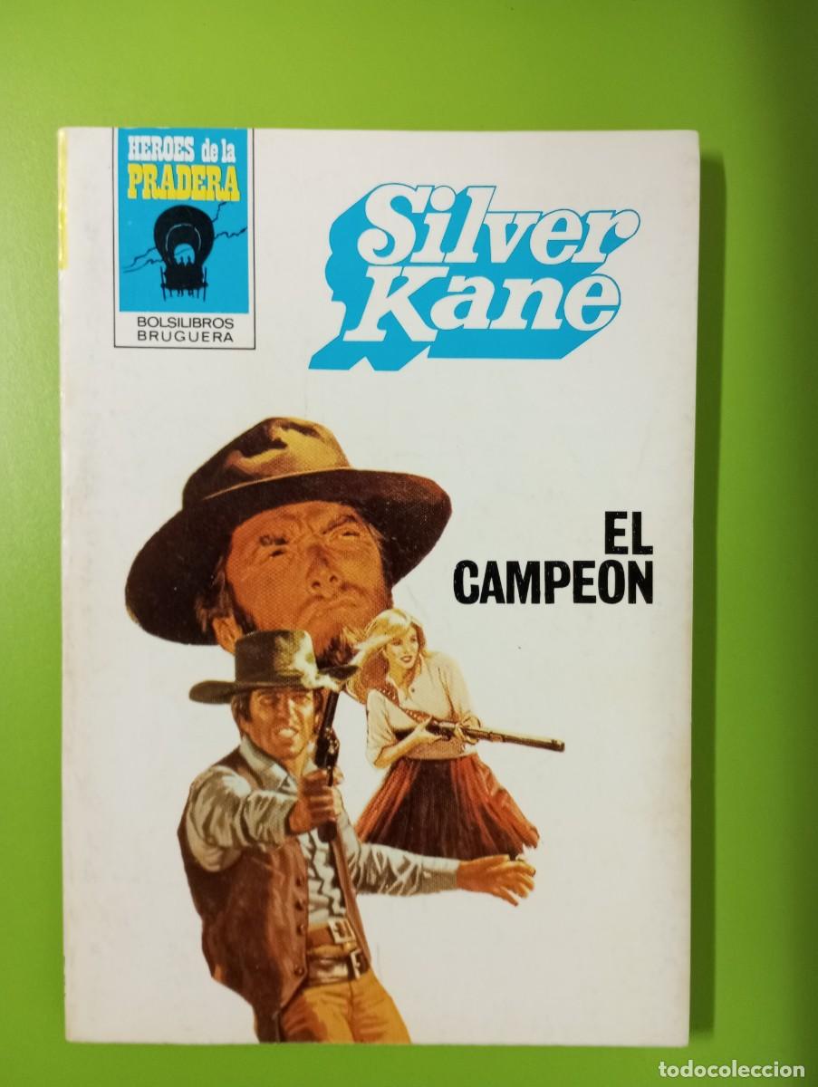 C&oacute;mics: EL CAMPEON - SILVER KANE - HEROES DE LA PRADERA 597 - Foto 1