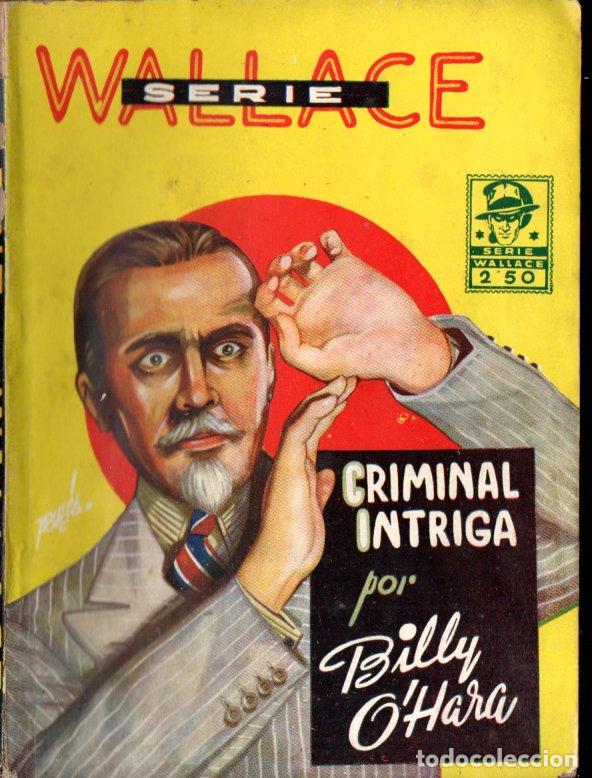 C&oacute;mics: SERIE WALLACE : BILL OHARA - CRIMINAL INTRIGA (CISNE GERPLA) - Foto 1