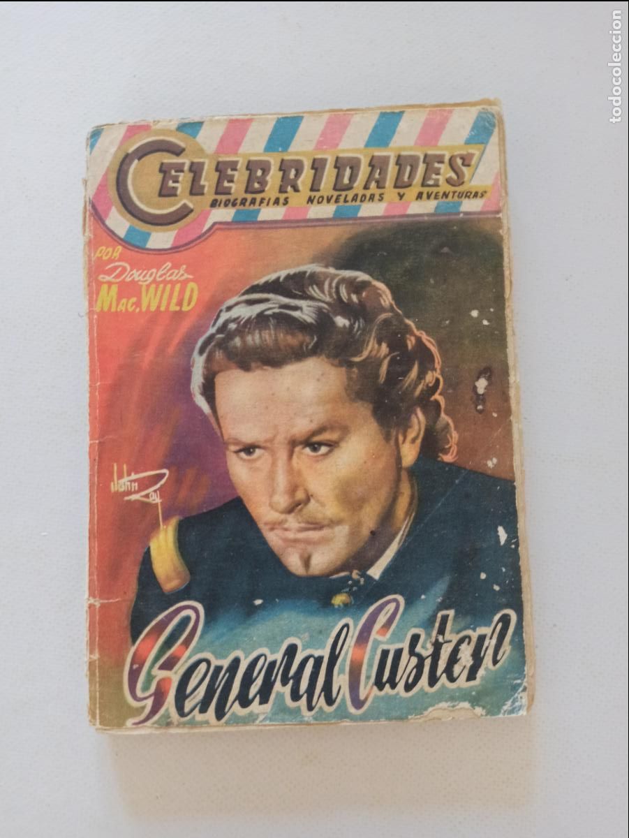 C&oacute;mics: CELEBRIDADES N&ordm; 95 - GENERAL CUSTER - DOUGLAS MACWILD - DOLAR (040) - Foto 1