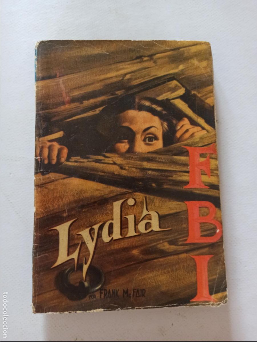 C&oacute;mics: FBI N&ordm; 207 - LYDIA - FRANK MC FAIR - ROLLAN (EY) - Foto 1