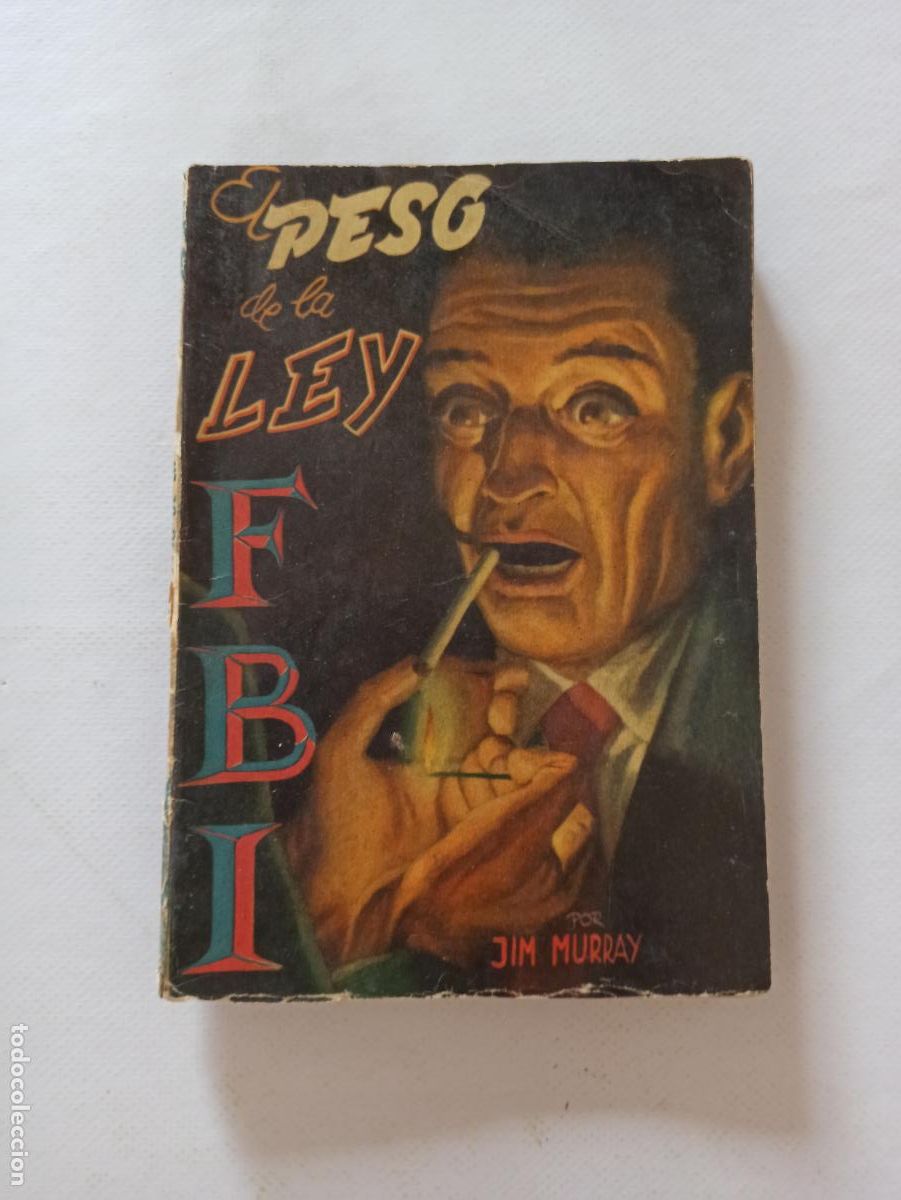 C&oacute;mics: FBI N&ordm; 208 - EL PESO DE LA LEY - JIM MURRAY - ROLLAN (EY) - Foto 1