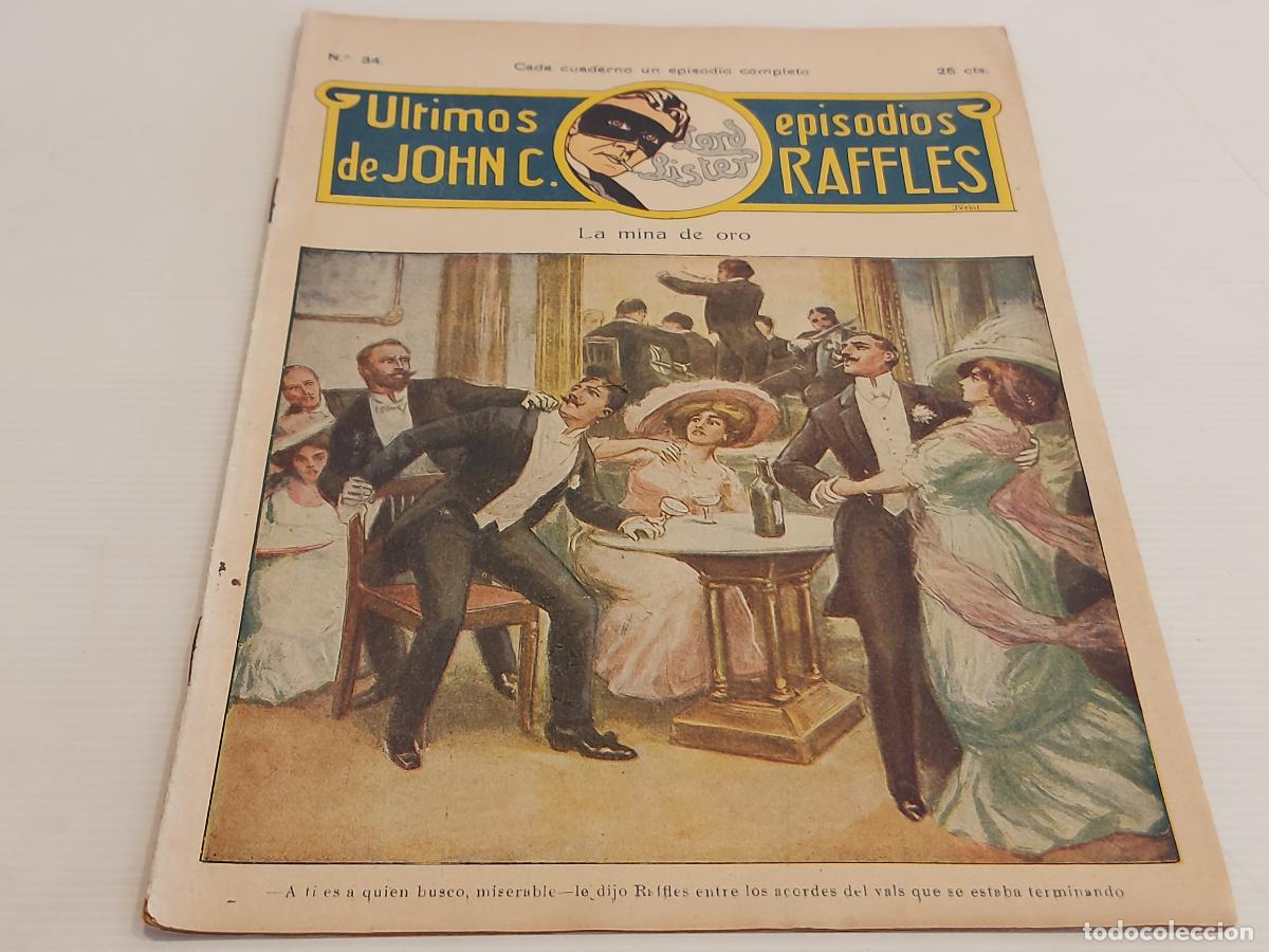 C&oacute;mics: &Uacute;LTIMOS EPISODIOS DE JOHN C. RAFFLES / 34 / LA MINA DE ORO / USO DE LA &Eacute;POCA - Foto 1