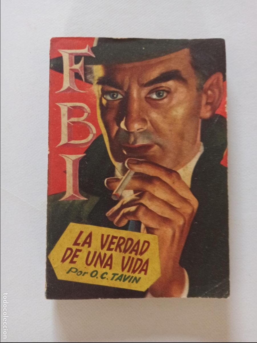 C&oacute;mics: FBI N&ordm; 157 - LA VERDAD DE UNA VIDA - O.C. TAVIN - ROLLAN (047) - Foto 1