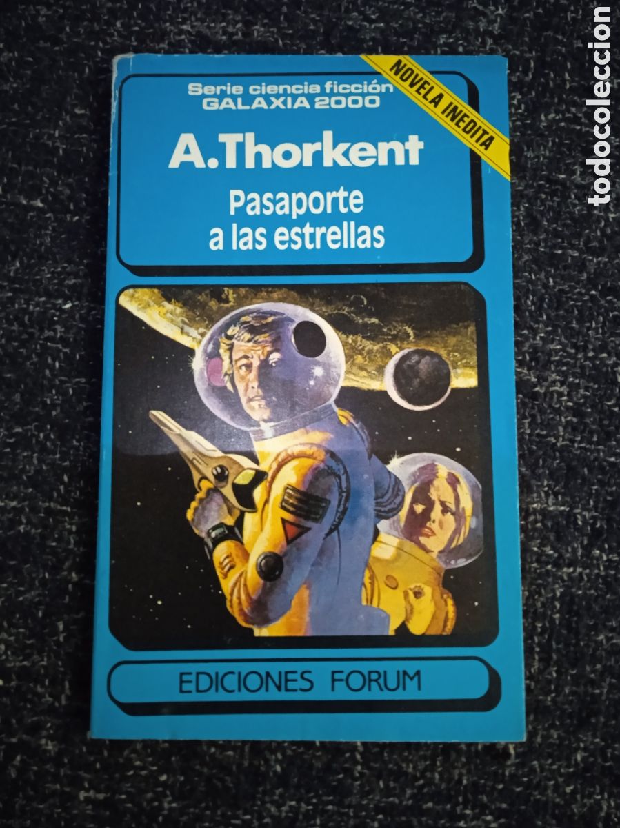 C&oacute;mics: GALAXIA 2000 N&ordm; 27 PASAPORTE A LAS ESTRELLAS / A. THORKENT -ED. FORUM - Foto 1