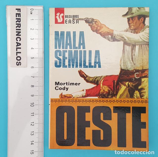 C&oacute;mics: MALA SEMILLA, MORTIMER CODY, OESTE N&ordm; 76, BOLSILIBROS EASA, EDITORIAL ANDINA - Foto 1
