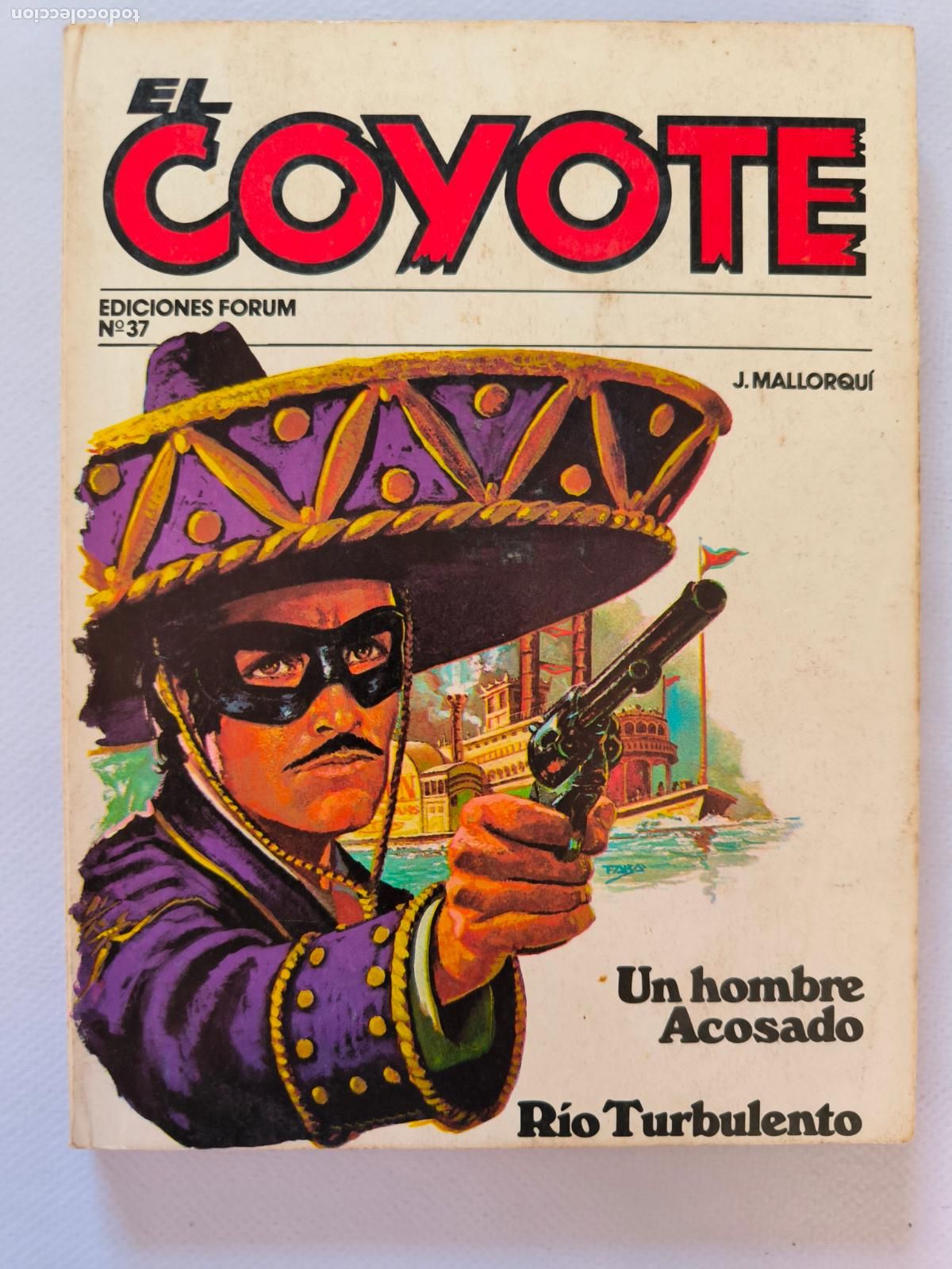 C&oacute;mics: EL COYOTE N&ordm; 37 - J. MALLORQUI - EDICIONES FORUM (BV) - Foto 1