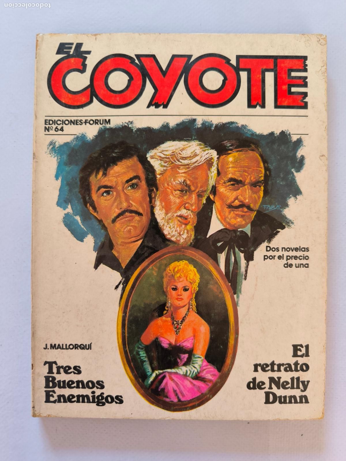 C&oacute;mics: EL COYOTE N&ordm; 64 - J. MALLORQUI - EDICIONES FORUM (I&Ntilde;) - Foto 1
