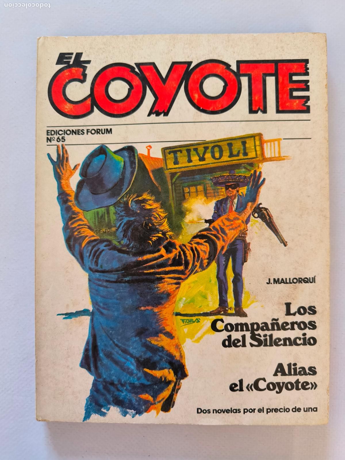 C&oacute;mics: EL COYOTE N&ordm; 65 - J. MALLORQUI - EDICIONES FORUM (I&Ntilde;) - Foto 1