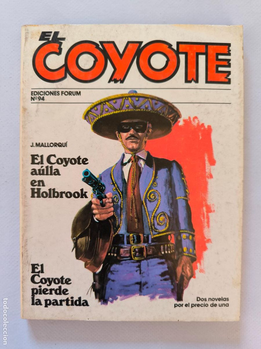 C&oacute;mics: EL COYOTE N&ordm; 94 - J. MALLORQUI - EDICIONES FORUM (FW) - Foto 1