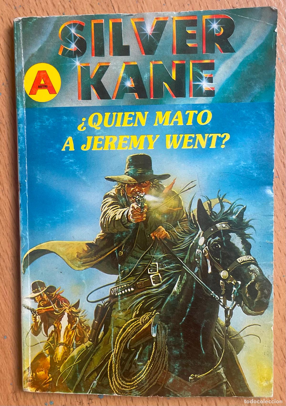 C&oacute;mics: SILVER KANE, &iquest;Quien mato a Jeremy Went? - Foto 1