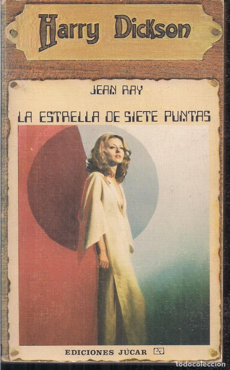 C&oacute;mics: HARRY DICKSON N&ordm; 40: LA ESTRELLA DE SIETE PUNTAS. JEAN RAY - Foto 1