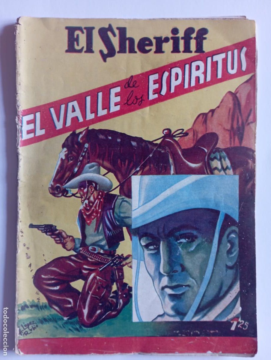 C&oacute;mics: EL SHERIFF N&ordm; 18 - EL VALLE DE LOS ESPIRITUS - ILUSTRAN A.L&Oacute;PEZ RUBIO Y LAFFOND - Foto 1
