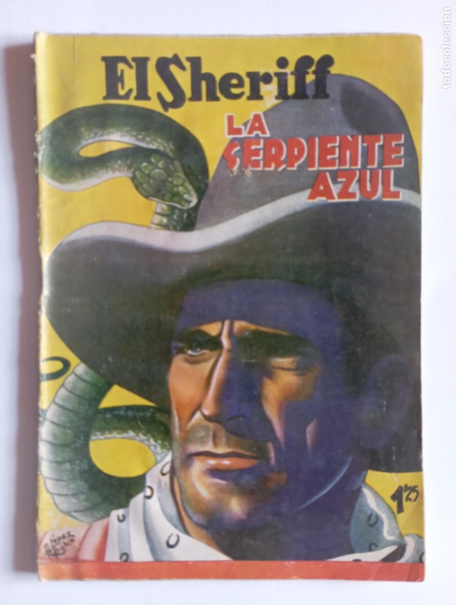 C&oacute;mics: EL SHERIFF N&ordm; 13 - LA SERPIENTE AZUL - ILUSTRAN A.L&Oacute;PEZ RUBIO Y LAFFOND - Foto 1