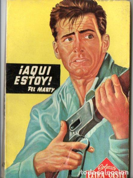 C&oacute;mics: FEL MARTY : AQU&Iacute; ESTOY (EXTRA OESTE ROLLAN, 1957) - Foto 1