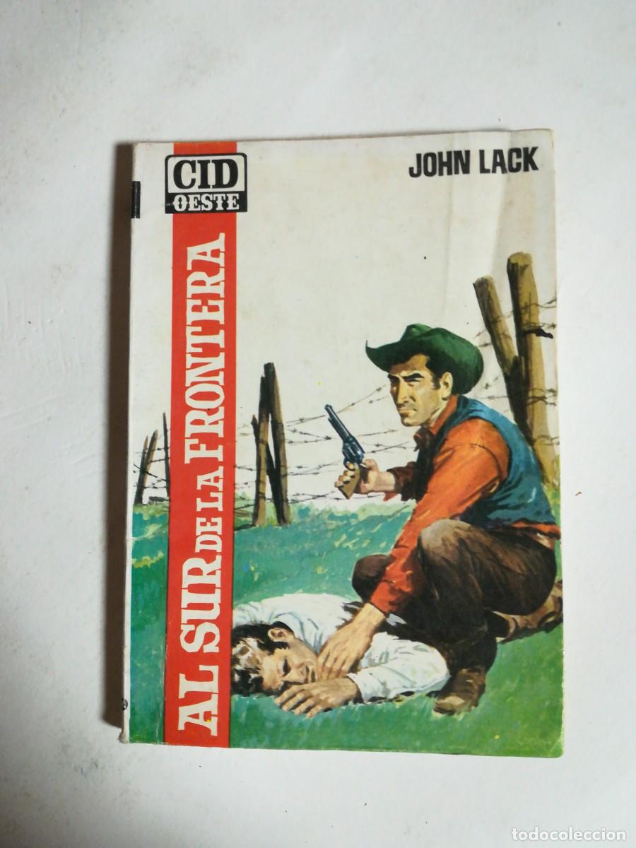 C&oacute;mics: Cid Oeste, N&deg;3, Al Sur de la Frontera, John Lack, Ediciones Cid - Foto 1