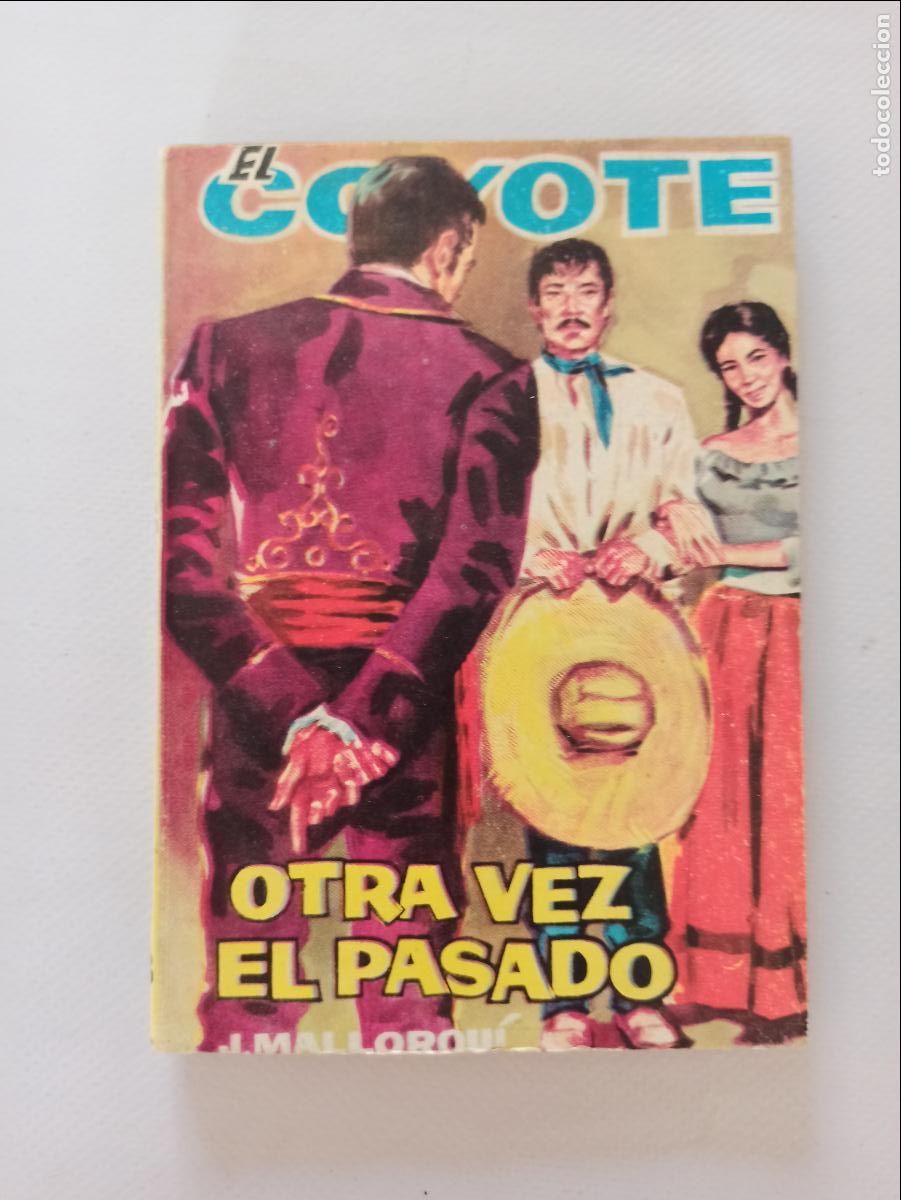 C&oacute;mics: EL COYOTE N&ordm; 88 - OTRA VEZ EL PASADO - J. MALLORQUI - EDICIONES CID (D3) - Foto 1