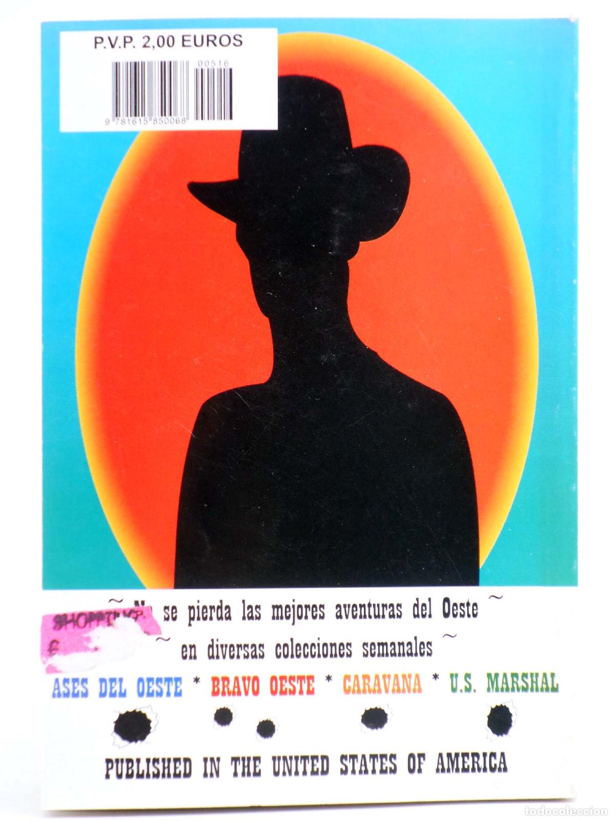 C&oacute;mics: BRAVO OESTE 516. SIEMPRE CON EL COLT (John Masterson) Interpress, 2009 - Foto 2