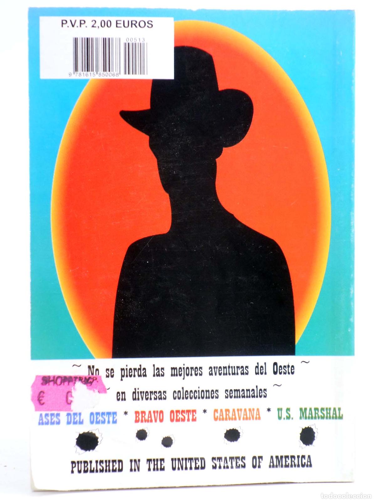 C&oacute;mics: BRAVO OESTE 513. TODOS ERAN DOCTORES (John Masterson) Interpress, 2009 - Foto 2