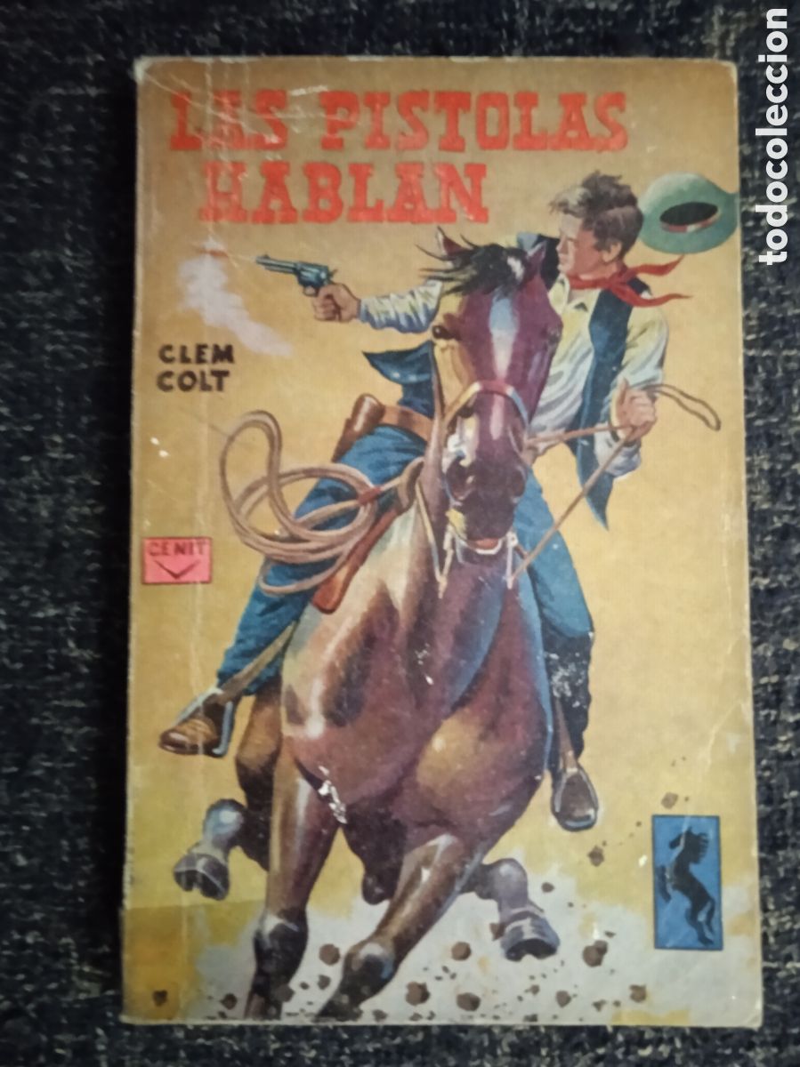 C&oacute;mics: Las pistolas hablan. / clem colt. -ED. Cenit, OESTE - Foto 1