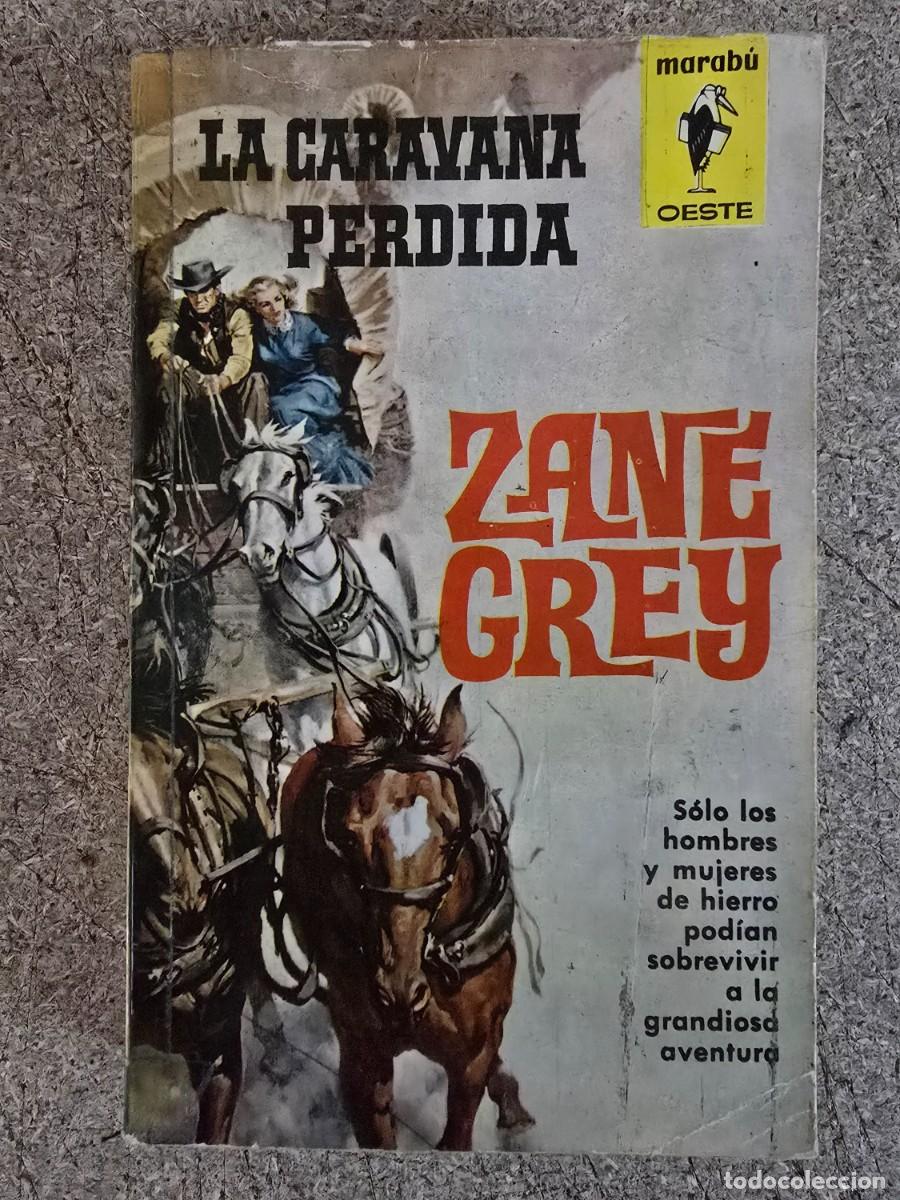 C&oacute;mics: Marabu Oeste.La Caravana perdida.Zane Grey.Bruguera - Foto 1