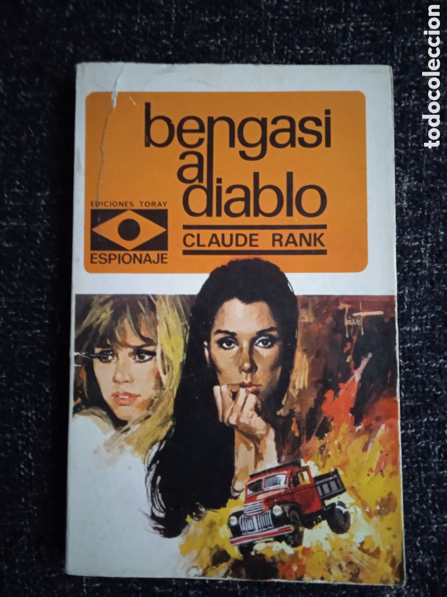 C&oacute;mics: Bengasi al diablo / Claude Rank -ED. TORAY - Foto 1