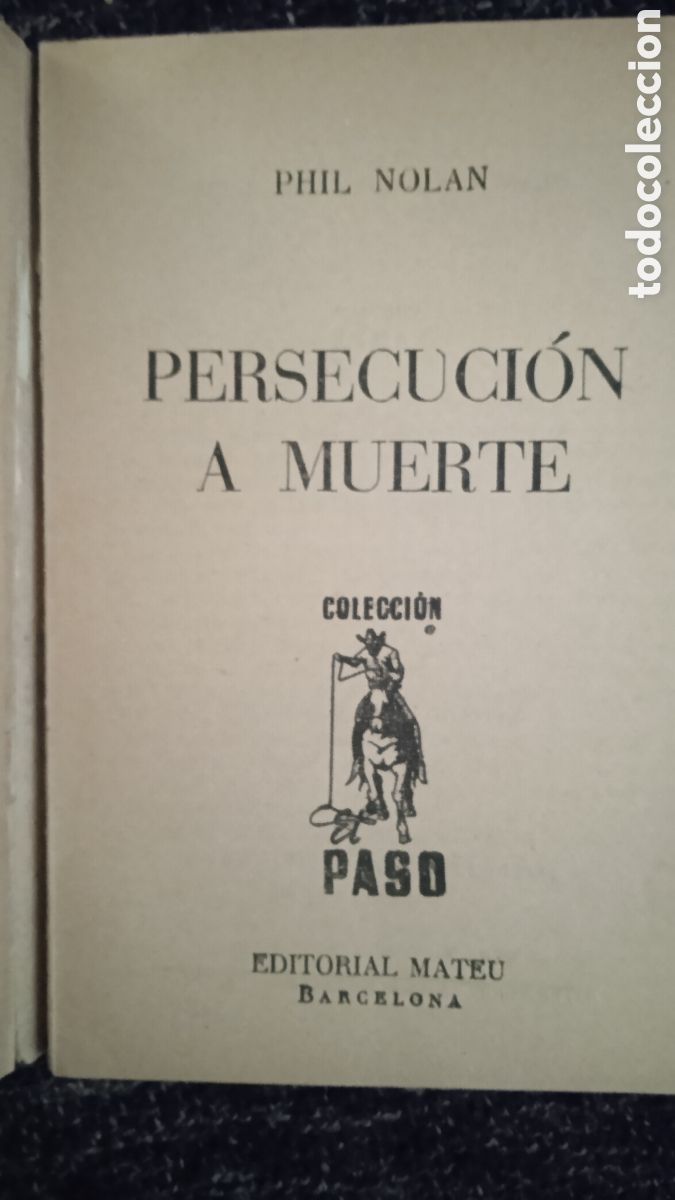 C&oacute;mics: PERSECUCI&Oacute;N A MUERTE / PHIL NOLAN - NOVELA OESTE - Foto 2