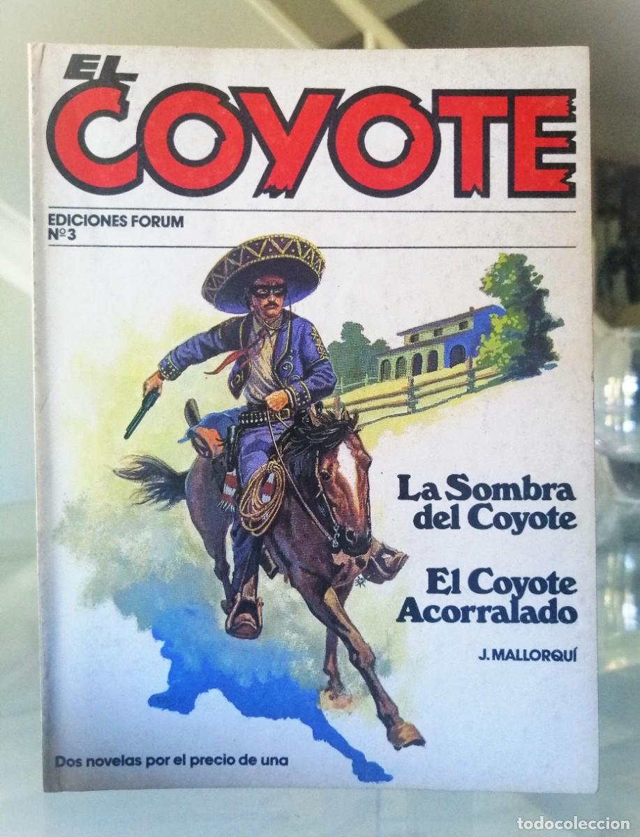 C&oacute;mics: EL COYOTE N&ordm; 3 - J. MALLORQU&Iacute; - FORUM - Foto 2
