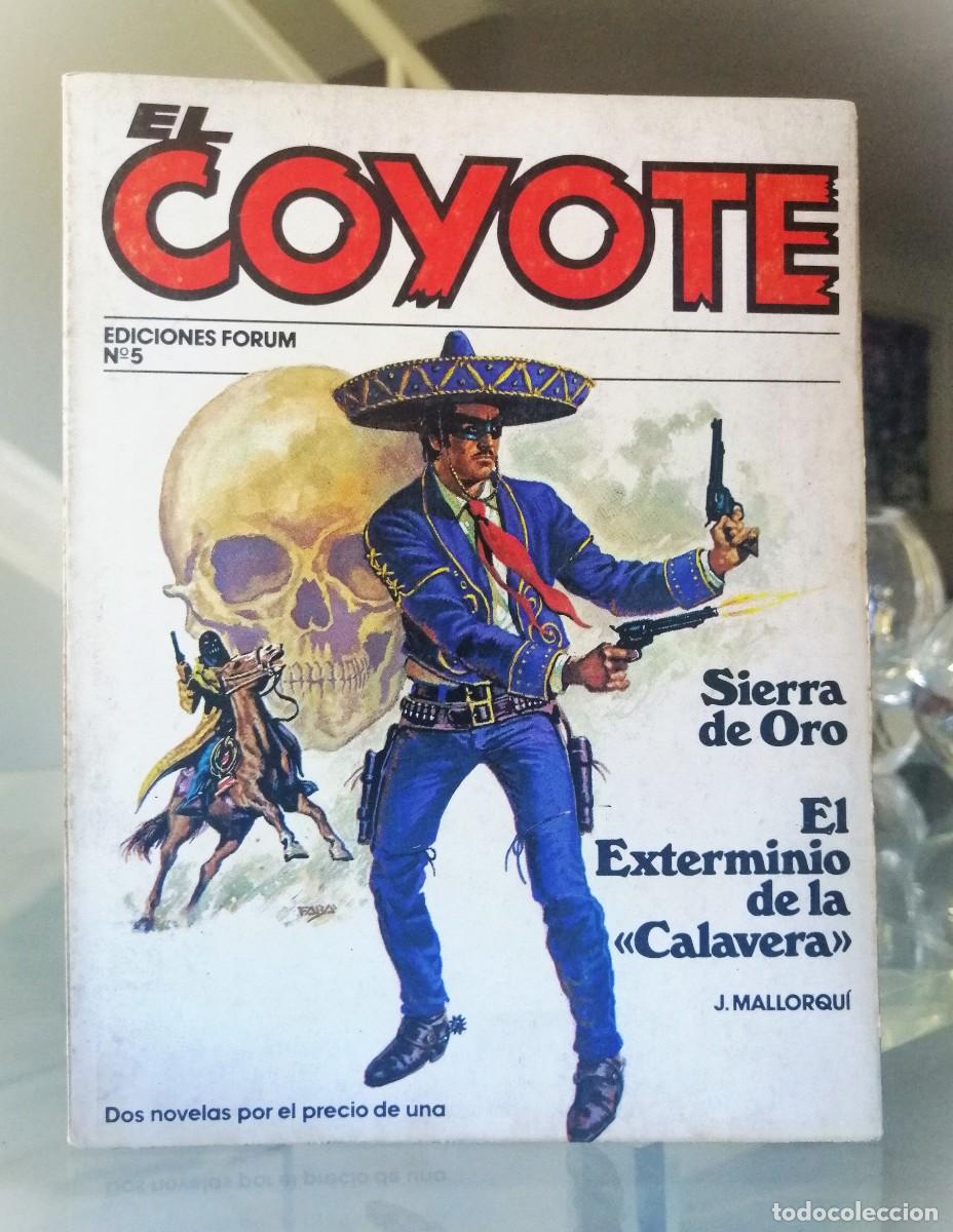 C&oacute;mics: EL COYOTE N&ordm; 5 - J. MALLORQU&Iacute; - FORUM - Foto 2