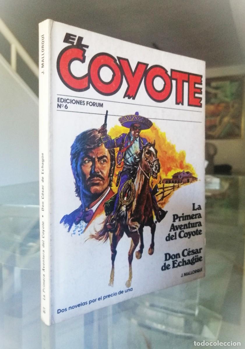 C&oacute;mics: EL COYOTE N&ordm; 6 - J. MALLORQU&Iacute; - FORUM - Foto 1