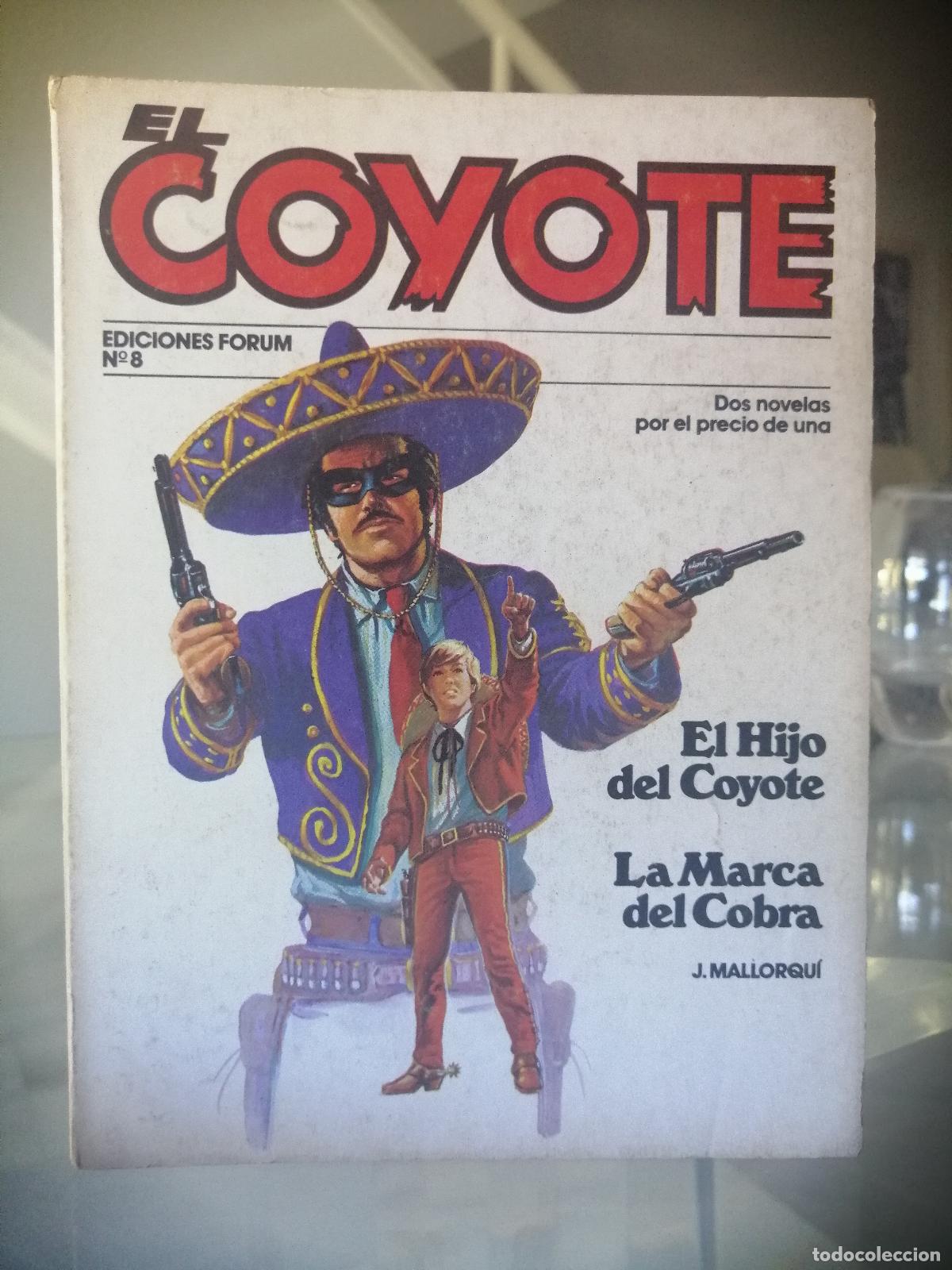 C&oacute;mics: EL COYOTE N&ordm; 8 - J. MALLORQU&Iacute; - FORUM - Foto 2