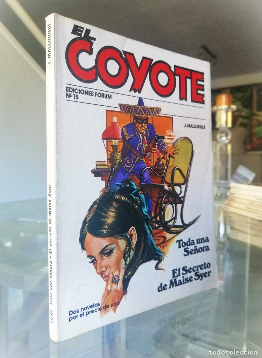 C&oacute;mics: EL COYOTE N&ordm; 15 - J. MALLORQU&Iacute; - FORUM - Foto 1