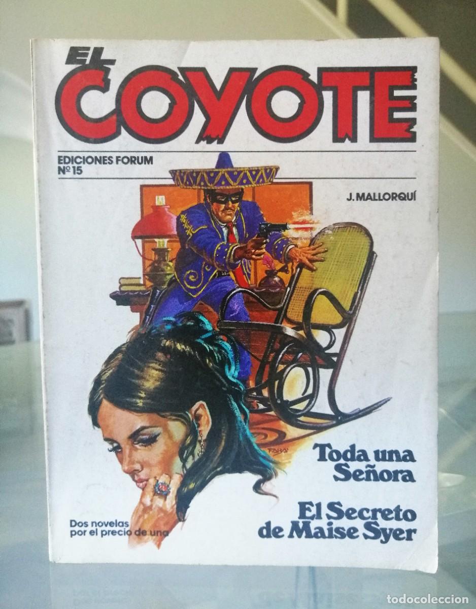 C&oacute;mics: EL COYOTE N&ordm; 15 - J. MALLORQU&Iacute; - FORUM - Foto 2