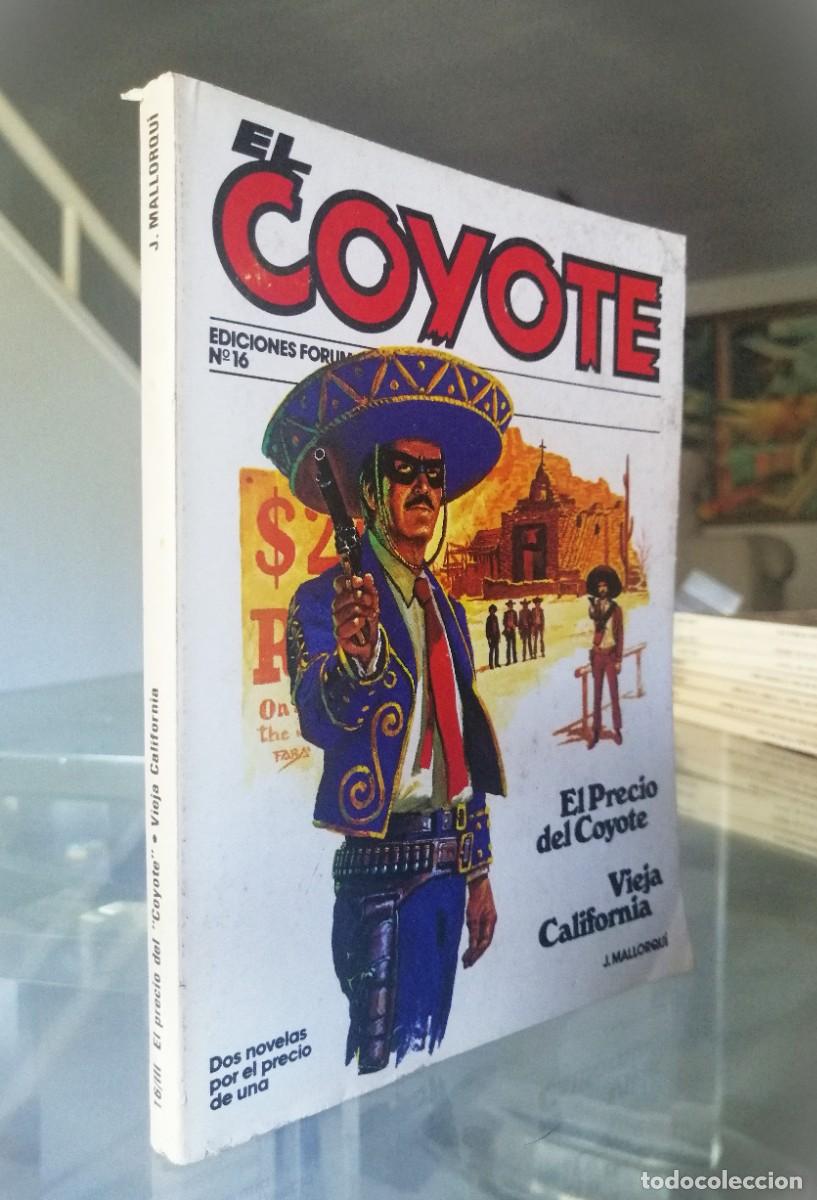 C&oacute;mics: EL COYOTE N&ordm; 16 - J. MALLORQU&Iacute; - FORUM - Foto 1