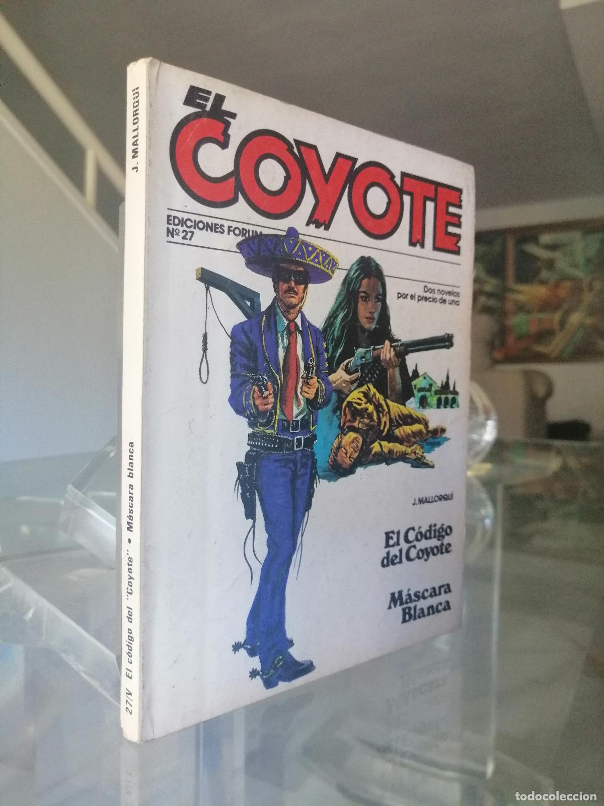 C&oacute;mics: EL COYOTE N&ordm; 27 - J. MALLORQU&Iacute; - FORUM - Foto 1