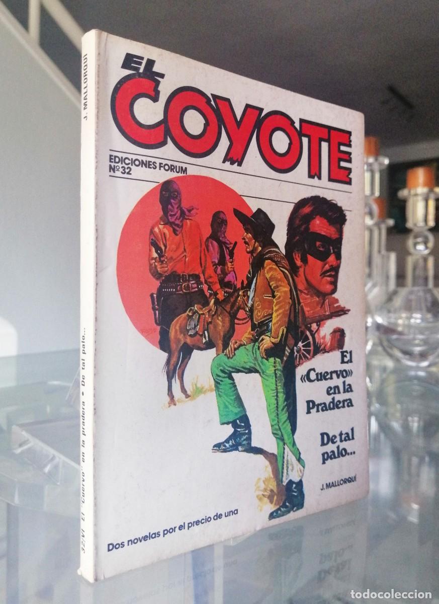 C&oacute;mics: EL COYOTE N&ordm; 32 - J. MALLORQU&Iacute; - FORUM - Foto 1