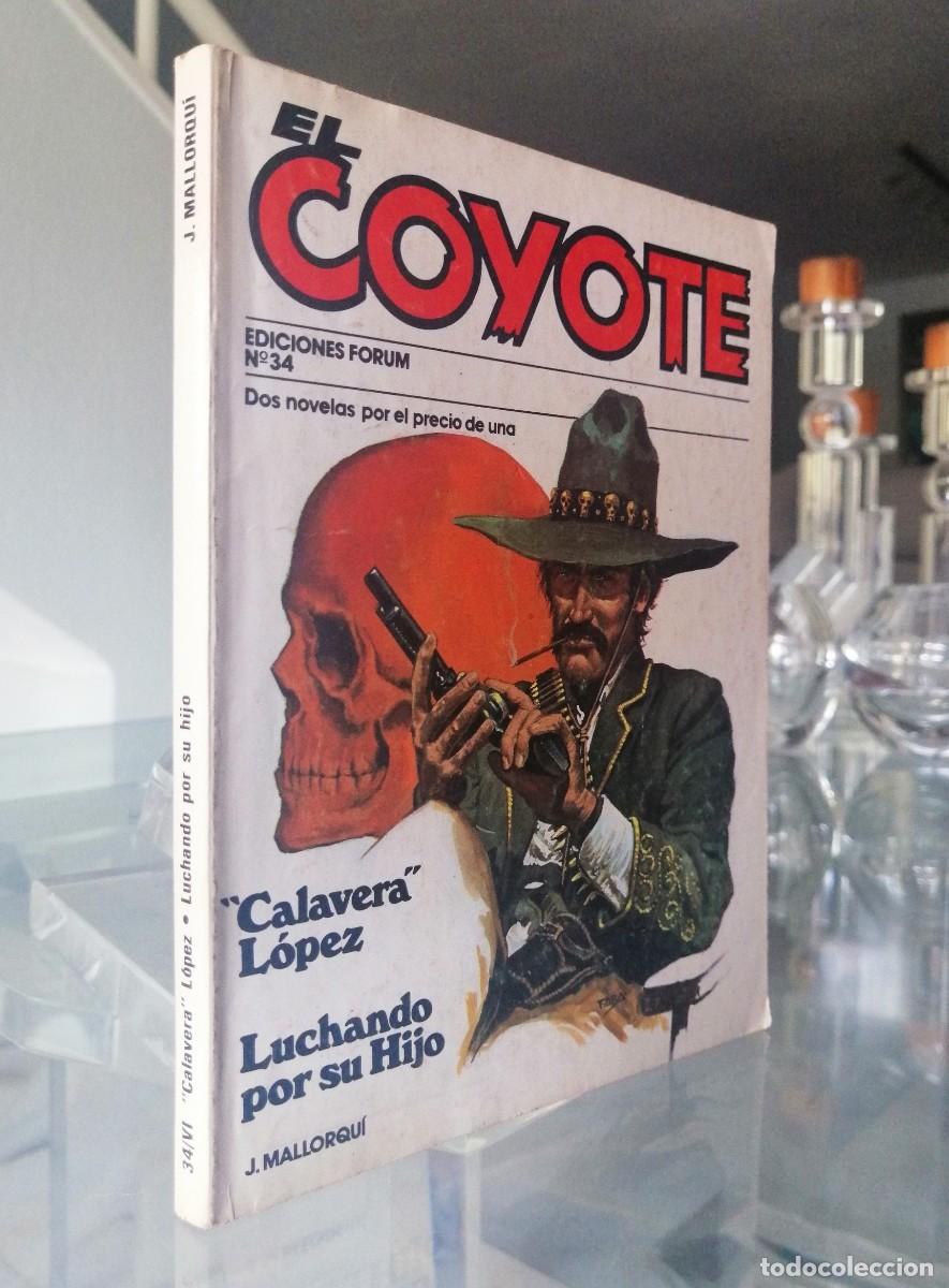 C&oacute;mics: EL COYOTE N&ordm; 34 - J. MALLORQU&Iacute; - FORUM - Foto 1