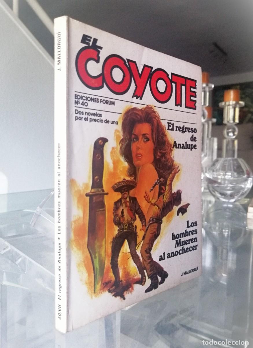 C&oacute;mics: EL COYOTE N&ordm; 40 - J. MALLORQU&Iacute; - FORUM - Foto 1
