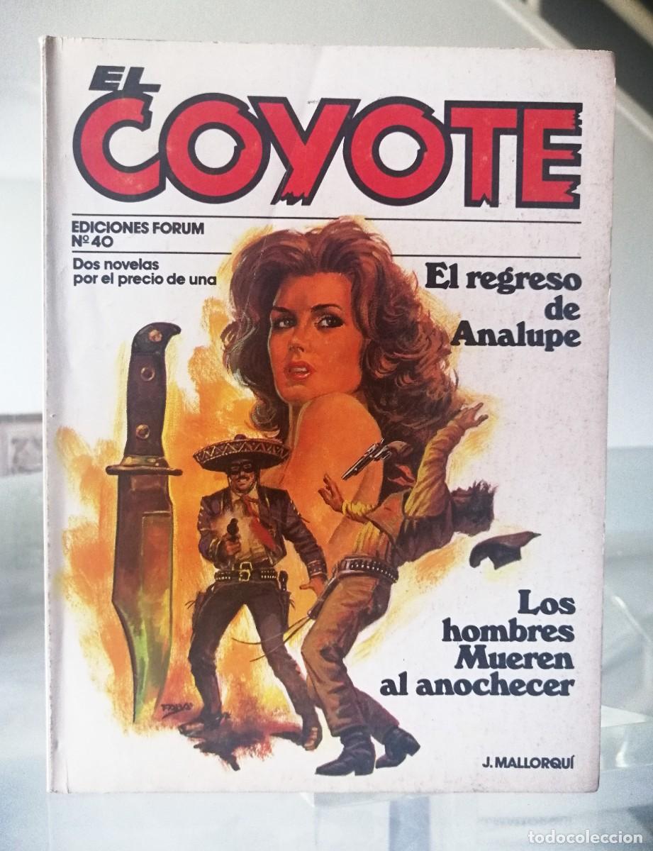 C&oacute;mics: EL COYOTE N&ordm; 40 - J. MALLORQU&Iacute; - FORUM - Foto 2