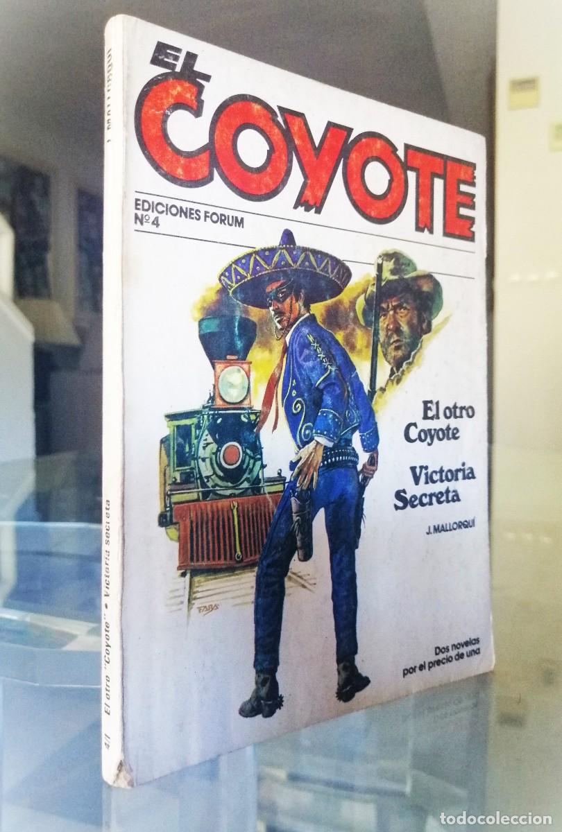 C&oacute;mics: EL COYOTE N&ordm; 4 - J. MALLORQU&Iacute; - FORUM - Foto 1