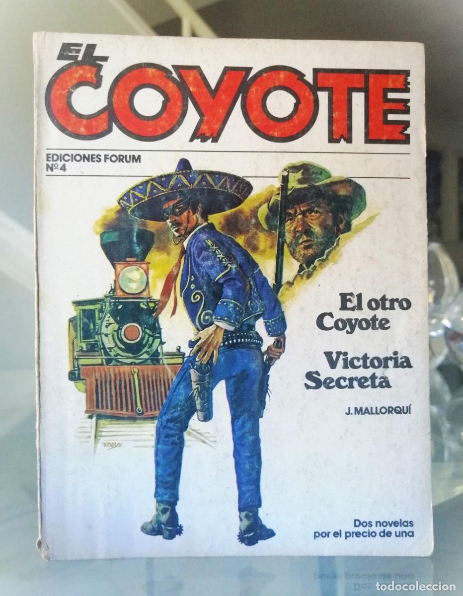 C&oacute;mics: EL COYOTE N&ordm; 4 - J. MALLORQU&Iacute; - FORUM - Foto 2
