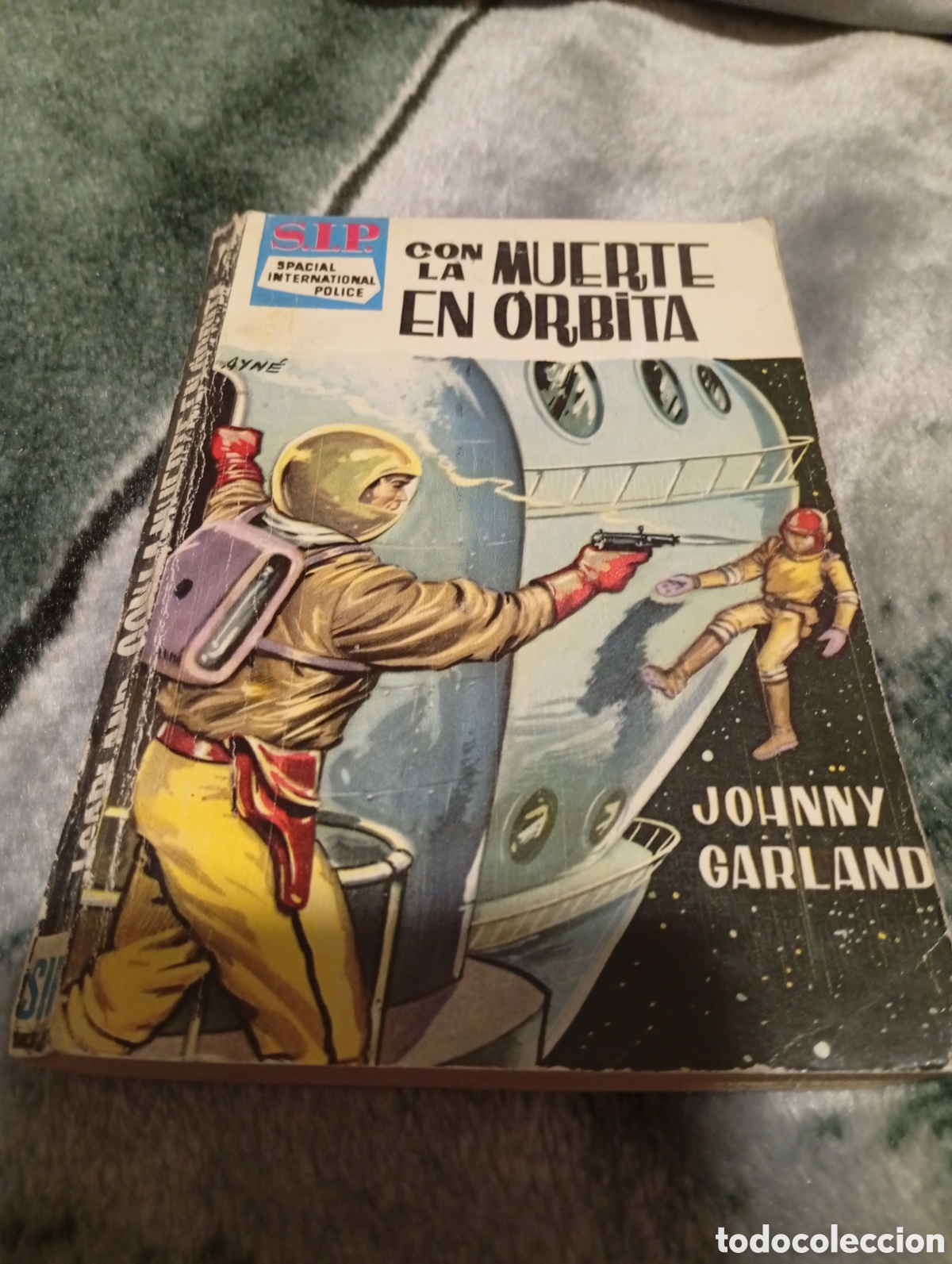 C&oacute;mics: S.I.P. 78- Con la muerte en &oacute;rbita - Johnny Garland - Foto 1