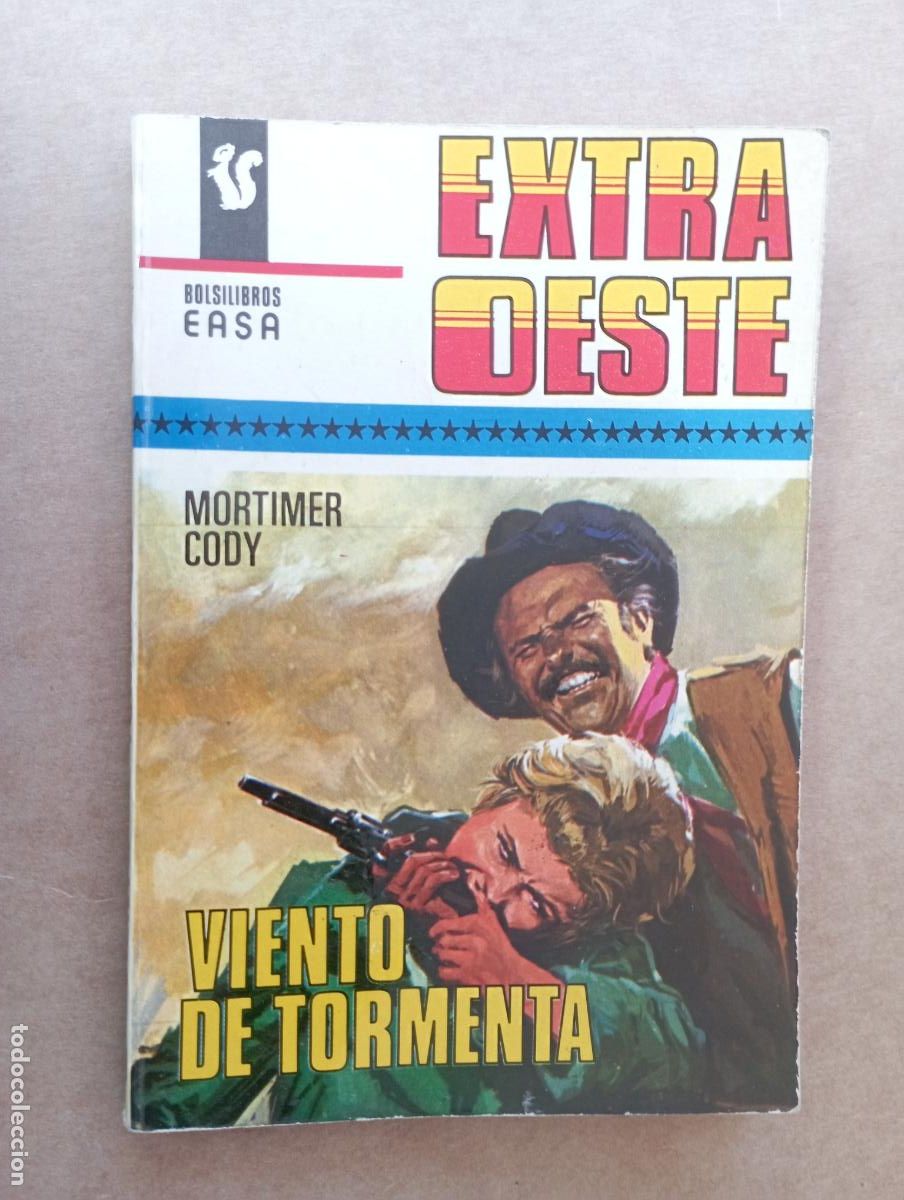 C&oacute;mics: EXTRA OESTE N&ordm; 58 - VIENTO DE TORMENTA - MORTIMER CODY - EASA 1976 - Foto 2