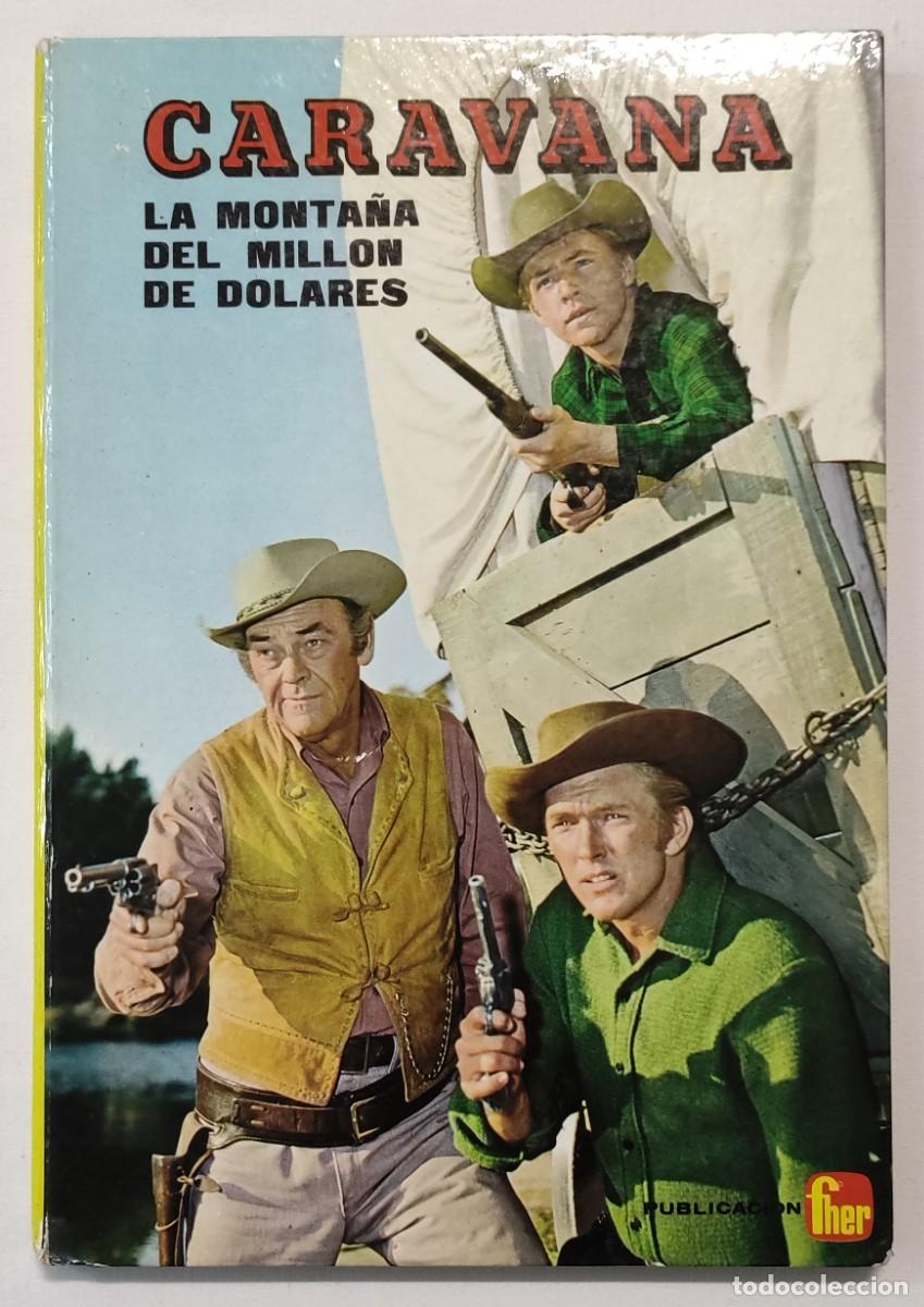 C&oacute;mics: CARAVANA. LA MONTA&Ntilde;A DEL MILL&Oacute;N DE D&Oacute;LARES. - Foto 1