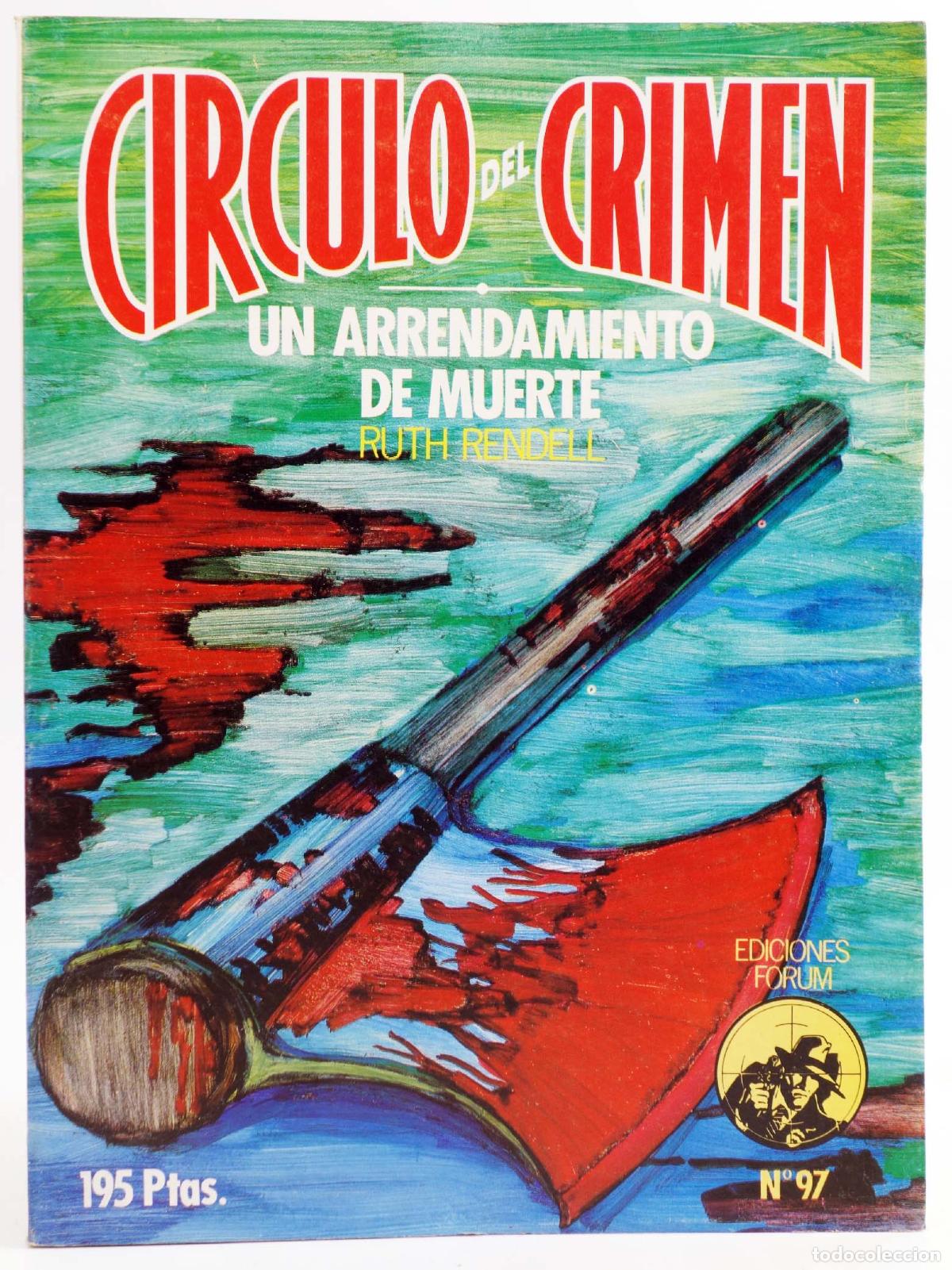 Comics: CÍRCULO DEL CRIMEN 97. UN ARRENDAMIENTO DE MUERTE (Ruth Rendell) Forum, 1984