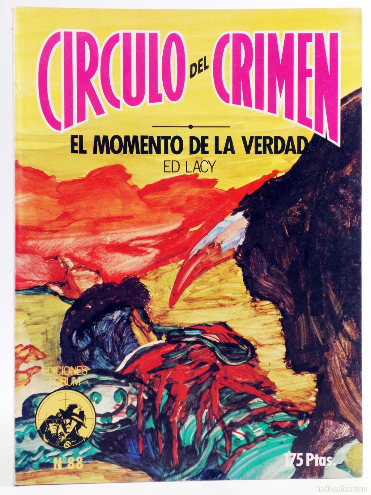 C&oacute;mics: C&Iacute;RCULO DEL CRIMEN 88. EL MOMENTO DE LA VERDAD (Ed Lacy) Forum, 1984 - Foto 1