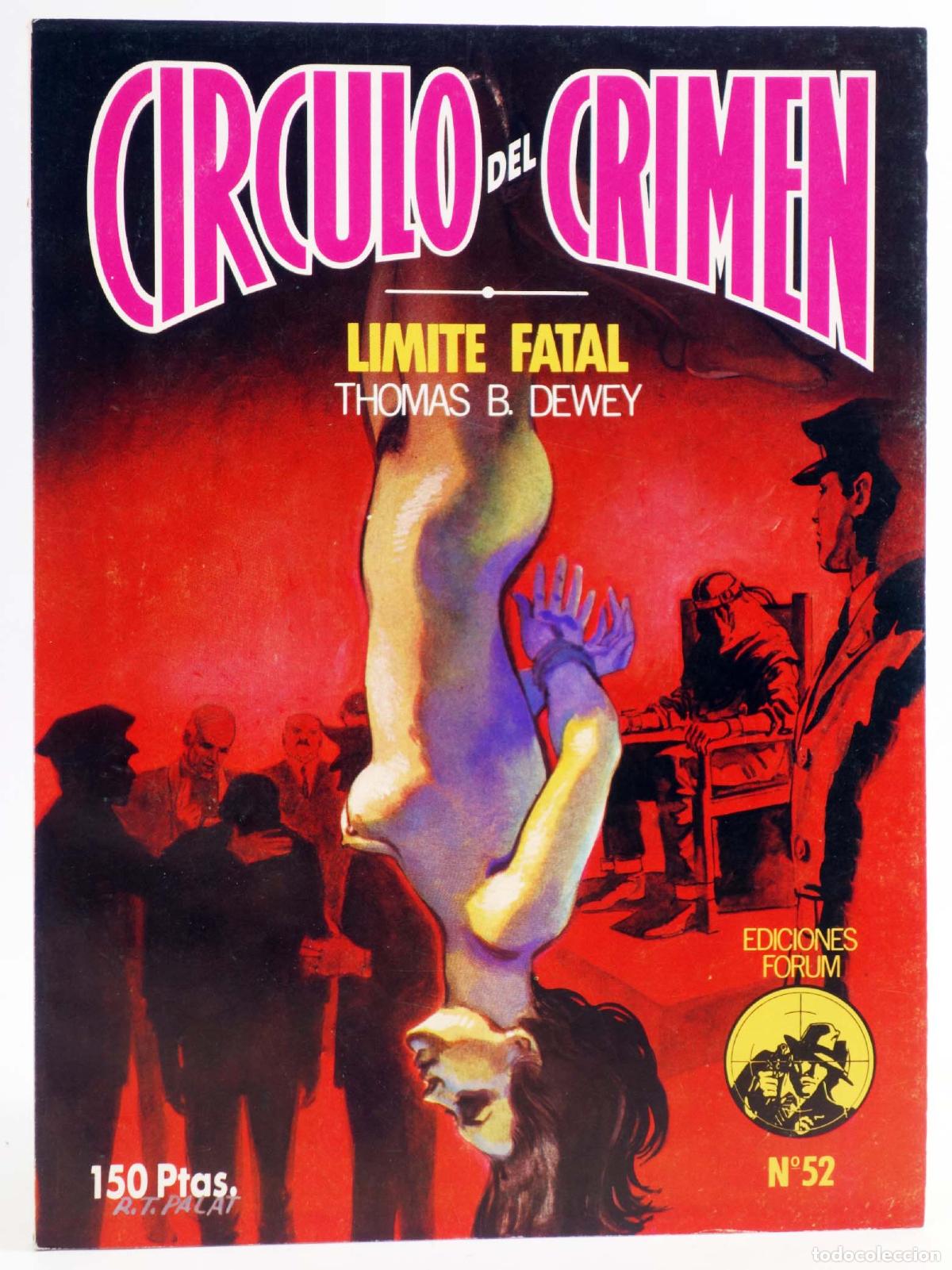 C&oacute;mics: C&Iacute;RCULO DEL CRIMEN 52. L&Iacute;MITE FATAL (Thomas B. Dewey) Forum, 1983 - Foto 1