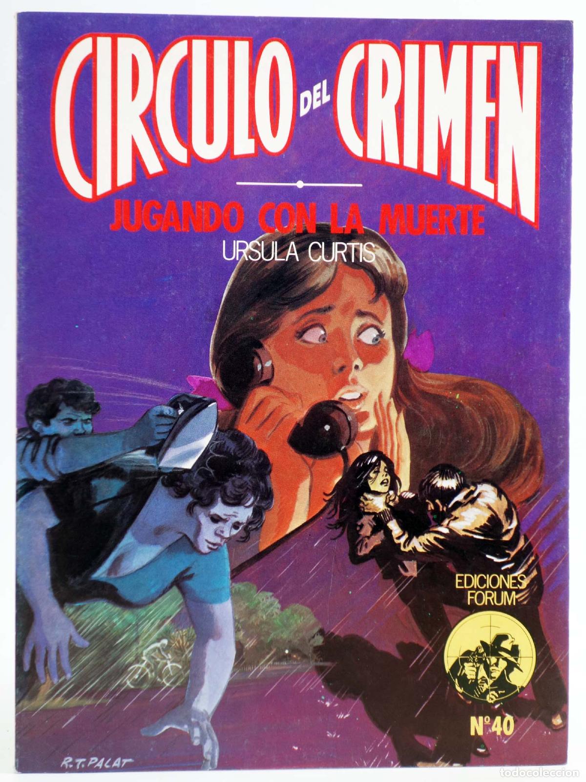 C&oacute;mics: C&Iacute;RCULO DEL CRIMEN 40. JUGANDO CON LA MUERTE (Ursula Curtis) Forum, 1983 - Foto 1